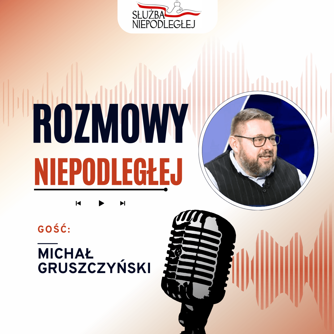 Michał Gruszczyński w #RozmowyNiepodległej!